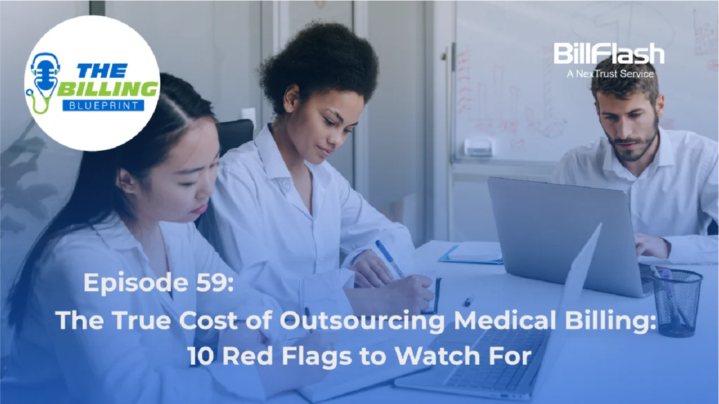 Office managers working with text that says "The True Cost of Outsourcing Medical Billing: 10 Red Flags to Watch For"
