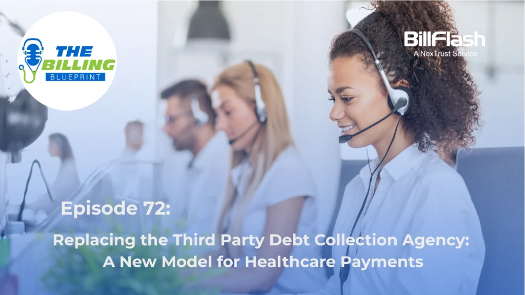 A team of recovery specialists calling patients about payments with text on the image saying "Replacing the Third Party Debt Collection Agency: A New Model for Healthcare Payments"
