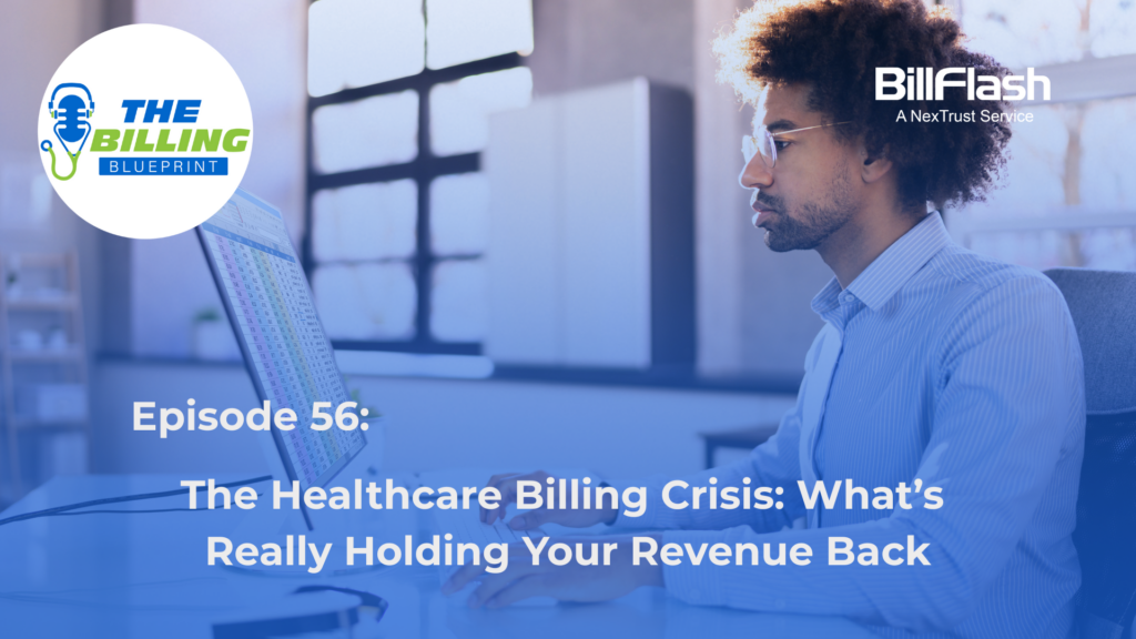 Man looking at computer with text that says, "The Healthcare Billing Crisis: What’s Really Holding Your Revenue Back"